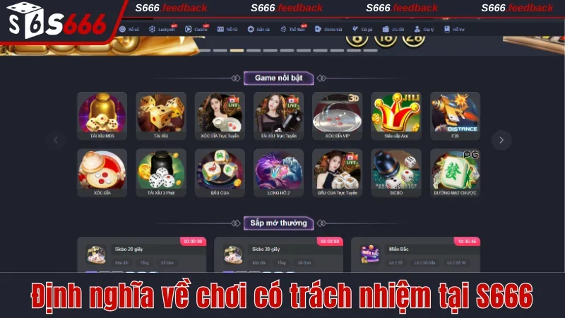 Định nghĩa về chơi có trách nhiệm tại S666