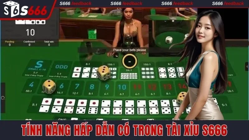 Tính năng có trong Tài Xỉu S666 giúp cá cược tốt hơn