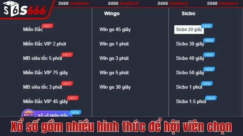 Xổ số gồm nhiều hình thức để hội viên chọn